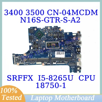 CN-04MCDM 04MCDM 4MCDM Para DELL 3400 3500 Com SRFFX I5-8265U de CPU e a placa principal 18750-1 Laptop placa-Mãe N16S-GTR-S-A2 100% Testado