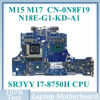 CN-0N8F19 0N8F19 N8F19 Com SR3YY I7-8750H de CPU e a placa principal N18E-G1-KD-A1 Para DELL M15 M17 Laptop placa Mãe 100% Testada de Trabalho