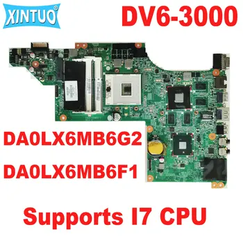 DA0LX6MB6G2 DA0LX6MB6F1 placa-Mãe para o HP Pavilion DV6-3000 DV6T-3000 Laptop placa-Mãe Suporta I7 CPU + GPU DDR3 100% Testado