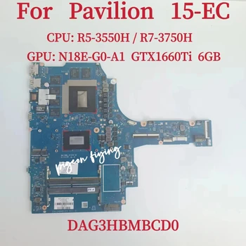 DAG3HBMBCD0 Para HP Pavilion 15-CE Laptop placa-Mãe CPU:R5-3550H R7-3750H GPU:GTX 1660TI 6GB L71931-601 L71932-601 Teste de 100% OK