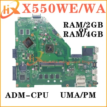 X550W Mainbaord Para ASUS X550WE X550WEK X550WAK X552W X550WA Laptop placa-Mãe AMD/CPU de UMA/PM RAM-2GB/4GB LVDS/EDP